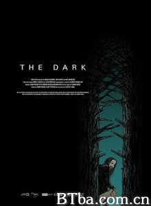 黑暗/The Dark-720p|1080p高清bt种子下载