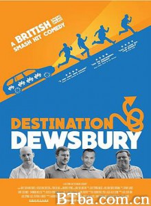 目的地：杜斯伯里/Destination: Dewsbury-720p|1080p高清bt种子下载