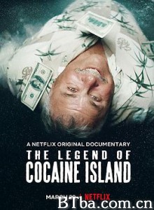 可卡因岛的传说/毒岛寻宝(港)/古柯碱之岛(台)/The Legend of Cocaine Island-720p|1080p高清bt种子下载