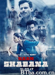 宝贝计划2：邻家特工/Naam Shabana-720p|1080p高清bt种子下载