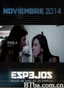 镜子/Espejos-720p|1080p高清bt种子下载