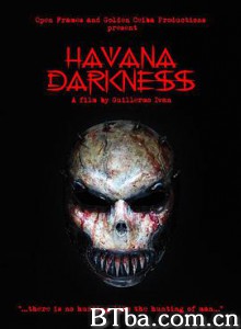 幽暗哈瓦那/Havana Darkness-720p|1080p高清bt种子下载