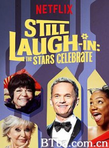 新喜剧小品：星光熠熠/Still Laugh-In: The Stars Celebrate-720p|1080p高清bt种子下载