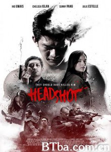 爆头/突击死亡局(港)/迎头重击(台)/Headshot-720p|1080p高清bt种子下载