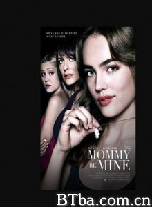 母怨/我要妈咪/抢母记/Mommy Be Mine-720p|1080p高清bt种子下载