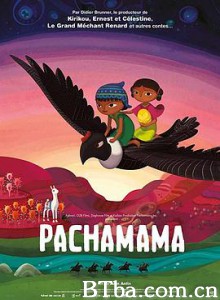 大地母亲/地球母亲/帕查玛玛/Pachamama 大地母亲/地球母亲/帕查玛玛/Pachamama-720p|1080p高清bt种子下载