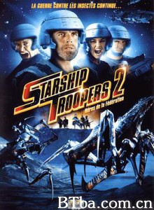 星河战队2：联邦英雄/Starship Troopers 2: Hero of the Federation-720p|1080p高清bt种子下载