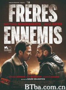 近敌/Frères ennemis-720p|1080p高清bt种子下载