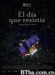 无尽的日子/El día que resistía-720p|1080p高清bt种子下载