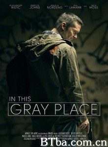 在灰暗地带/In This Gray Place-720p|1080p高清bt种子下载