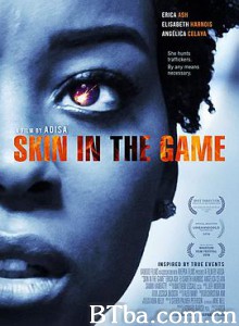 绑定/Skin in the Game-720p|1080p高清bt种子下载