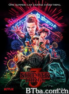 怪奇物语 第三季/Stranger Things Season 3-720p|1080p高清bt种子下载