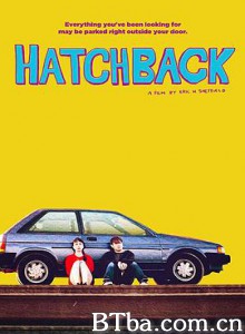舱背车/Hatchback-720p|1080p高清bt种子下载