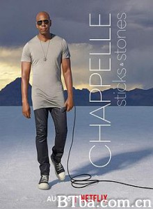 戴夫·查普尔：一笑置之/Dave Chappelle: Sticks andamp; Stones-720p|1080p高清bt种子下载