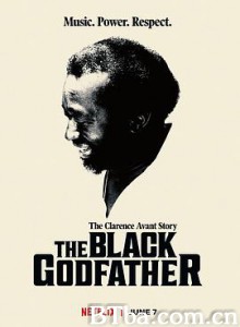 黑人商业教父/黑人音乐教父/The Black Godfather-720p|1080p高清bt种子下载