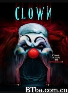 山寨版小丑/惊魂小丑屋/Clown-720p|1080p高清bt种子下载
