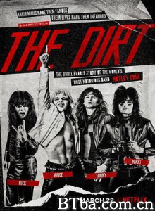 劣迹斑斑/The Dirt 劣迹斑斑/The Dirt-720p|1080p高清bt种子下载