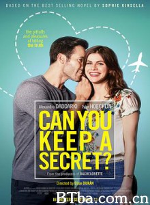 我的A级秘密/你能守口如瓶吗?/Can You Keep a Secret? 我的A级秘密/你能守口如瓶吗?/Can You Keep a Secret?-720p|1080p高清bt种子下载