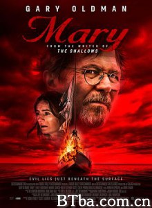 玛丽号/鬼船玛丽号(台)/玛丽的诅咒（俄罗斯）/Mary-720p|1080p高清bt种子下载