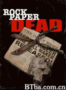 石头纸之死/Rock/ Paper/ Scissors-720p|1080p高清bt种子下载