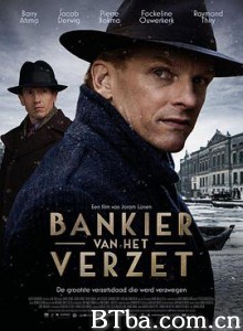 战火中的银行家/银行家的抵抗/盗金行动/Bankier van het Verzet-720p|1080p高清bt种子下载