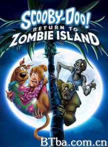 史酷比：重返僵尸岛/Scooby-Doo: Return to Zombie Island-720p|1080p高清bt种子下载