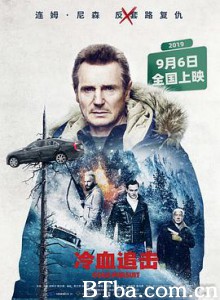 冷血追击/冰天动地(港)/酷寒杀手(台)/Cold Pursuit 冷血追击/冰天动地(港)/酷寒杀手(台)/Cold Pursuit-720p|1080p高清bt种子下载