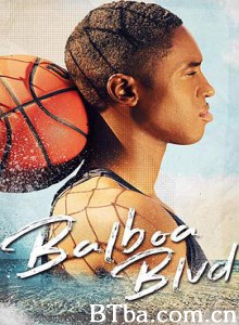 巴尔博大道/Balboa Blvd-720p|1080p高清bt种子下载