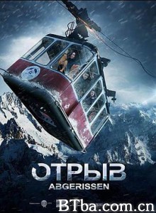 生死缆车/Отрыв-720p|1080p高清bt种子下载