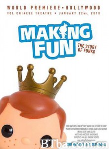 制造快乐：Funko的故事/Making Fun: The Story of Funko-720p|1080p高清bt种子下载