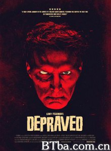 堕落/Depraved 堕落/Depraved-720p|1080p高清bt种子下载