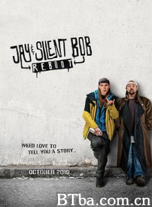 白烂贱客2/白烂贱客重启/白烂贱客续集/Jay and Silent Bob Reboot-720p|1080p高清bt种子下载