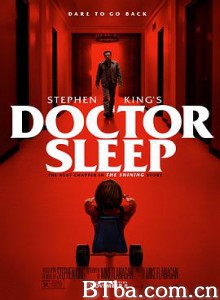 睡梦医生/睡眠医生/睡眠医师/Doctor Sleep-720p|1080p高清bt种子下载