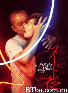 裸体之夜/ヌードの夜-720p|1080p高清bt种子下载