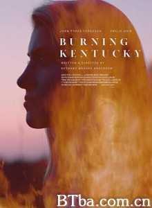 燃烧肯塔基/炽热肯塔基/Burning Kentucky-720p|1080p高清bt种子下载