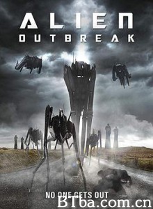 外星人爆发/异形突破/Alien Outbreak-720p|1080p高清bt种子下载