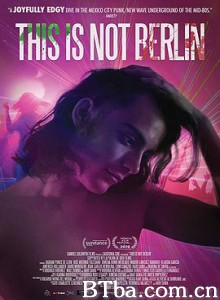 这不是柏林/Esto no es Berlín-720p|1080p高清bt种子下载