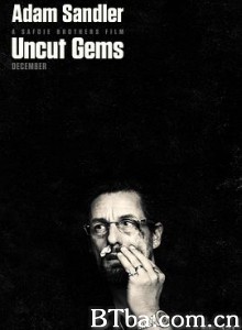 原钻/未成大器/未切割宝石/Uncut Gems-720p|1080p高清bt种子下载