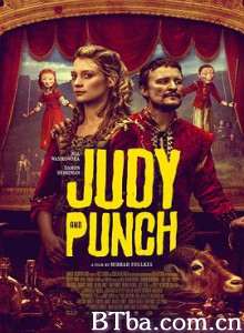 朱迪与潘趣/朱迪与庞奇/Judy and Punch-720p|1080p高清bt种子下载