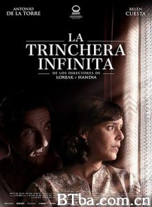 无尽的战壕/La trinchera infinita-720p|1080p高清bt种子下载