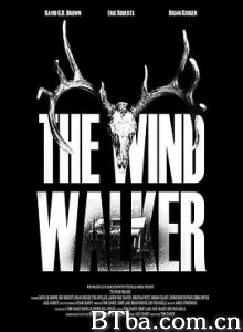 超自然战场/风行者/The Wind Walker 超自然战场/风行者/The Wind Walker-720p|1080p高清bt种子下载