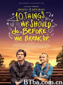 分手前要做的十件事/10 Things We Should Do Before We Break Up-720p|1080p高清bt种子下载