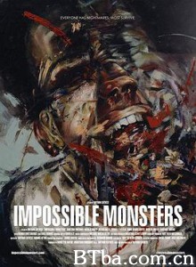 难以置信的怪物/Impossible Monsters-720p|1080p高清bt种子下载