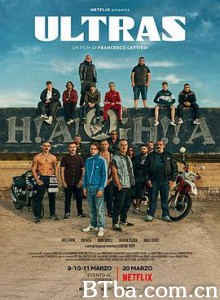 超极限/足球鐵粉（台）/铁杆球迷/Ultras-720p|1080p高清bt种子下载