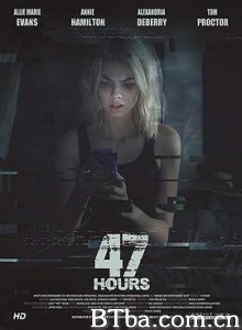 绝命47小时/47 Hours 绝命47小时/47 Hours-720p|1080p高清bt种子下载