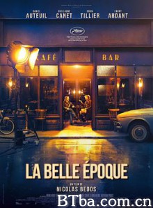 美好年代/拥抱美好時光(港)/美好拾光公司(台)/La belle époque-720p|1080p高清bt种子下载