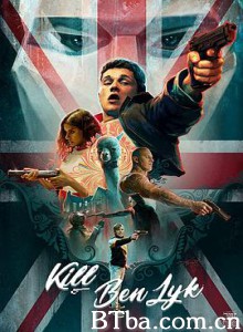 杀死本·莱克/Kill Ben Lyk 杀死本·莱克/Kill Ben Lyk-720p|1080p高清bt种子下载