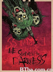 我们召唤黑暗/We Summon the Darkness-720p|1080p高清bt种子下载