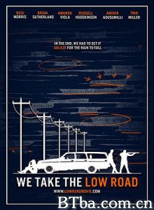 医无可就/We Take the Low Road-720p|1080p高清bt种子下载