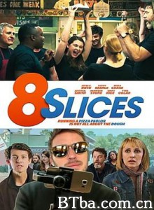 8块披萨/8 Slices-720p|1080p高清bt种子下载